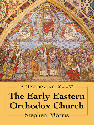 cover image of The Early Eastern Orthodox Church